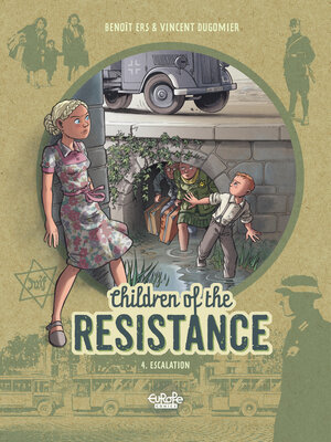 cover image of Children of the Resistance--Volume 4--Escalation
